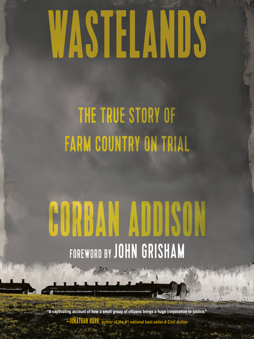 Wastelands: The True Story of Farm Country on Trial by Corban Addison