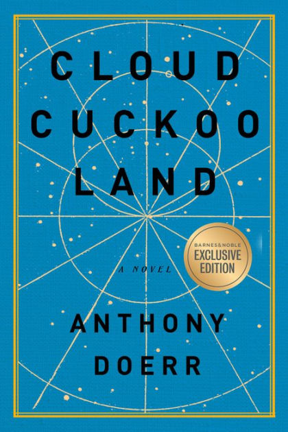 Cloud Cuckoo Land by Anthony Doerr