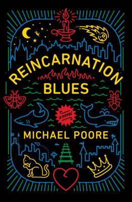 Reincarnation Blues by Michael Poore