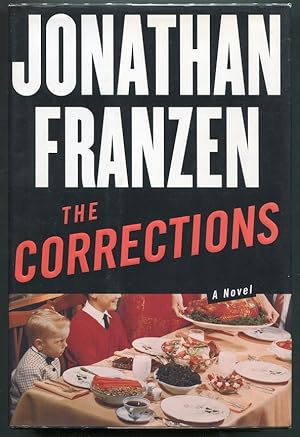 The Corrections: A Novel, by Jonathan Franzen