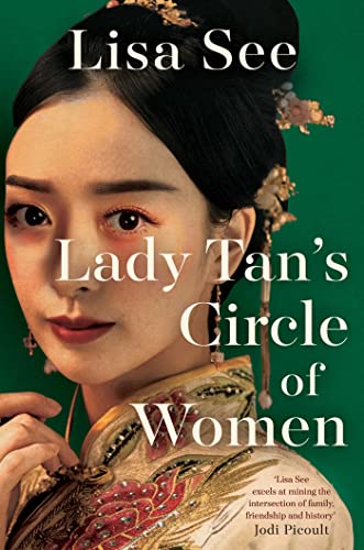 Lady Tan's Circle of Women A Novel, by Lisa See