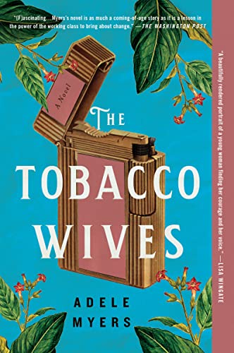 Tobacco Wives, by Adele Myers