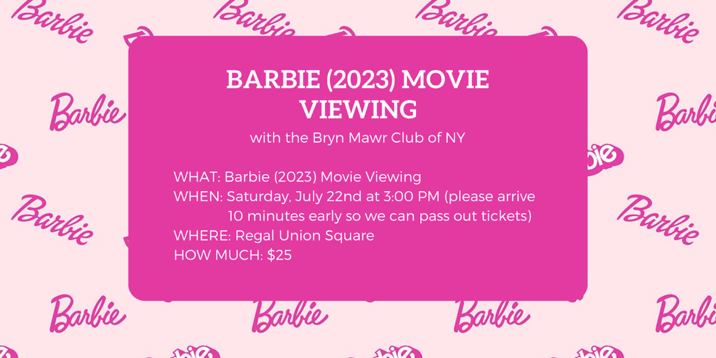 2023 Barbie Movie Viewing (Saturday, July 22nd at 3:00 PM)