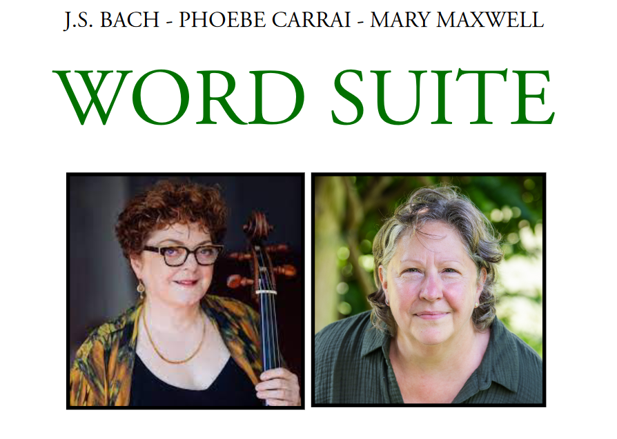 World-renowned Baroque cellist Phoebe Carrai joins award-winning poet Mary Maxwell for an hour of poetry and music.